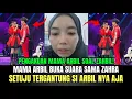 Mama Arbil Buka Suara Sama Zahra, Setuju Tergantung si Arbil nya Aja!