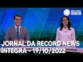 Download Lagu Jornal da Record News - 19/10/2022