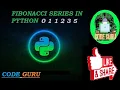 Python Program to print Fibonacci series Tutorial in Hindi