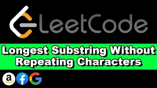 LeetCode Longest Substring Without Repeating Characters Python