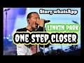 Download Lagu Story wa linkin park One step closer