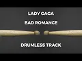 Download Lagu Lady Gaga - Bad Romance (drumless)