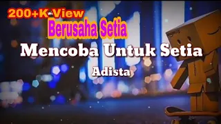 mencoba untuk setia adista full lyric lagu