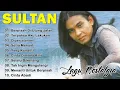 Lagu SULTAN Full Album Lagu Terbaik Sepanjang Masa   Lagu Cinta Abadi \u0026 Bikin Nostalgia #lyrics