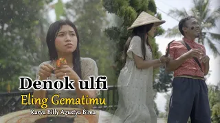 Download DENOK ULFI ELENG GEMATIMU MP3