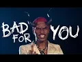 Download Lagu Lil Tracy – Bad For You (Official Video)