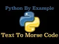 Convert Text To Morse Code In Python