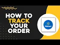 How to Track Your Walmart Order Quick Easy