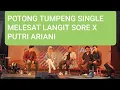 Download Lagu LANGIT SORE X PUTRI ARIANI POTONG TUMPENG SINGLE MELESAT
