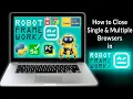 How to Close Single Multiple Browsers in Robot Framework