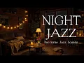 Download Lagu Smooth Night Jazz - Exquisite Jazz Piano Music \u0026 Calm Background Music for Relax, Chill, Read
