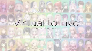Download 【#NIJIMelodyTime】 Virtual to LIVE 【にじさんじ国際歌リレー企画】 MP3
