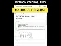 PYTHON NUMPY MATRIX DETERMINANT INVERSE 3