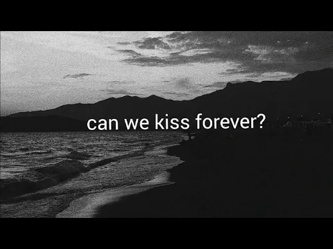 Download MP3 Kina - Can We Kiss Forever? (feat. Adriana Proenza)