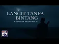 Lagu Studio D'7 - Langit Tanpa Bintang (Official Music Video) | Pop Rock Romantis 2025