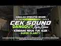 Download Lagu CEK SOUND DANGDUT KALEM KENDANG DUNG DUK BAS GLER CLARITY
