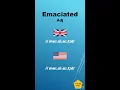 Emaciated meaning pronunciation and synonyms