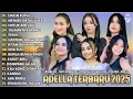 Download Lagu OM ADELLA TERBARU 2025 | NURMA KDI - TASYA ROSMALA - LUSYANA JELITA - SHERLY KDI - DIAFRINA INDRA