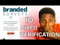 3 Ways To Pass Branded ID Verification How To Solve ID Verification Issues On Branded Survey