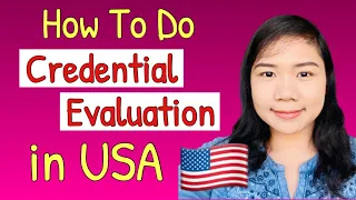 How to do CREDENTIAL EVALUATION in USA Process Requirements Alissa Lifestyle Vlog