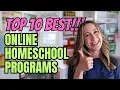 10 BEST EVER Online Homeschooling Programs Ultimate Guide 2024