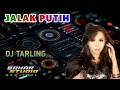 Lagu JALAK PUTIH - WULAN // DJ TARLING REMIX