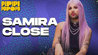 SAMIRA CLOSE - Pipipi Popopo Podcast #12
