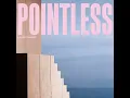 Pointless (Strings Acoustic)