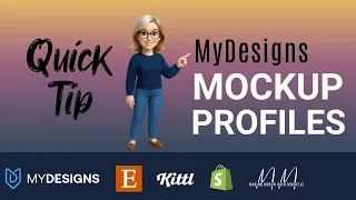 Quick Tip MyDesigns Mockup Profiles