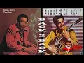 Lagu DJ MindBlower Jr Little Milton \u0026 Bobby \
