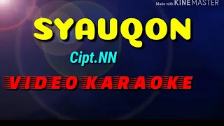 Download Syauqon,Cipt.NN,video karaoke,by bang Toyib MP3