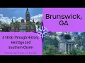 Tour Brunswick GA A Walking Tour of Southern Charm