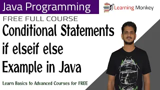 Conditional Statements if elseif else Example in Java Lesson 17 Java Programming