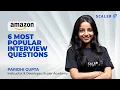 6 Most Popular Amazon Coding Interview Questions Solved Step by Step Amazon Interview Preparation