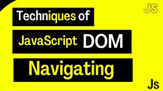 Navigating The DOM JavaScript Tutorial