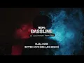 100% BASSLINE | ELIZA ROSE - BETTER LOVE [BIG ANG REMIX] | HQ
