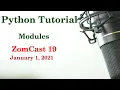 Python Tutorial - Modules ZomCast 19