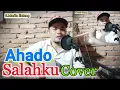 Download Lagu Suling tapsel dan gitar cover lagu,ahado salahku,cipt:Parlin lubis