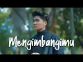 Lagu Syahriyadi - Mengimbangimu - Official Music Video