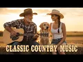 De Beste Langzame Klassieke Country Melodieën – Pure Emotie \u0026 Vrede 🌾🎶