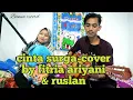 CINTA SURGA-cover by(fitria ariyani feat ruslan)