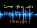 Lagu Karaoke Cinta yang lain By Ungu feat Chrisye