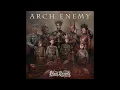 Arch Enemy - Break The Spell