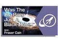 Download Lagu Was the Big Bang Just a Black Hole?