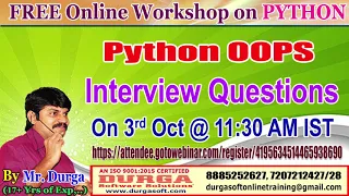 FREE Online Workshop on PYTHON OOPS INTERVIEW QUESTIONS by DURGA Sir
