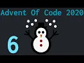 Advent of Code 2020 - Day 6