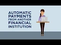 Automatic Payments from Another Financial Institution