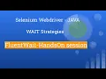 Selenium WebDriver 4 JAVA Wait Strategies Fluent Wait Tutorial