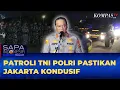 Download Lagu TNI Polri Patroli Pastikan Jakarta Kondusif, Prabowo Minta DPR Tampung Semua Aspirasi | SAPA MALAM