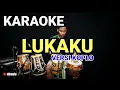 Download Lagu KARAOKE ~ LUKAKU (RITA SUGIARTO) • VERSI KOPLO RASA ORKES | NADA CEWEK